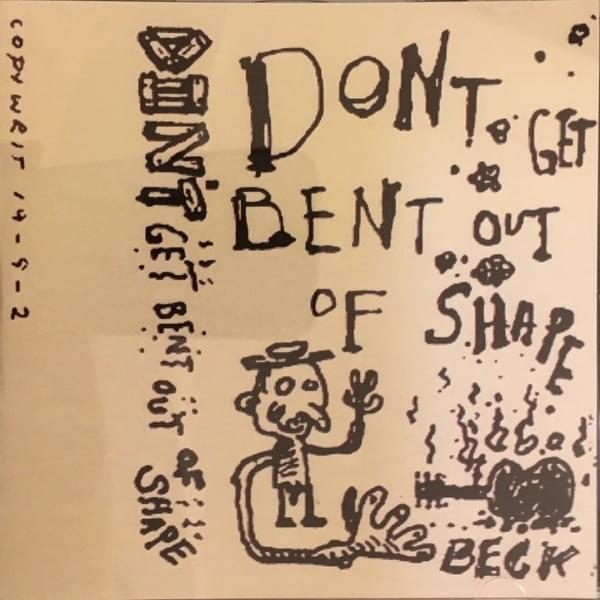 Don’t Get Bent Out of Shape (Version 2)