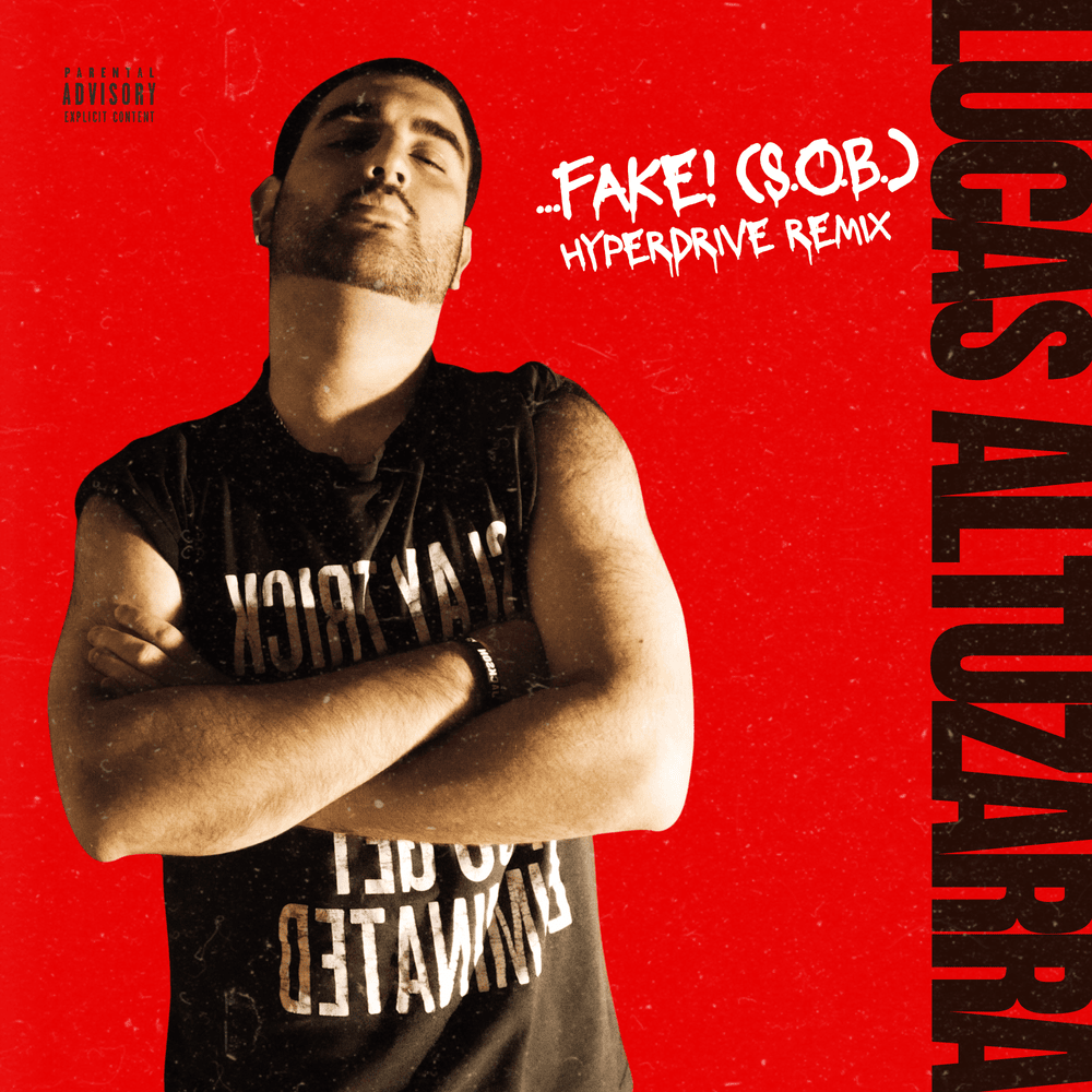 ...Fake! (S.O.B.) [HYPERDRIVE Remix] - Single