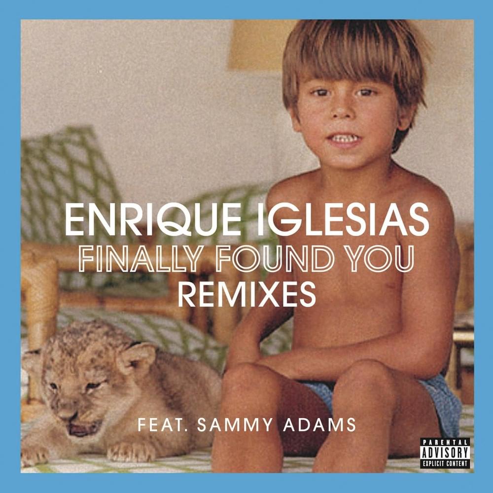 Finally Found You (Remixes)
