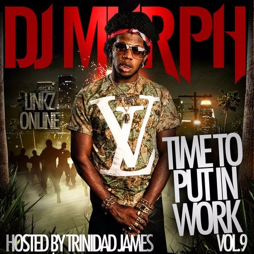 Time to Put in Work, Vol. 9