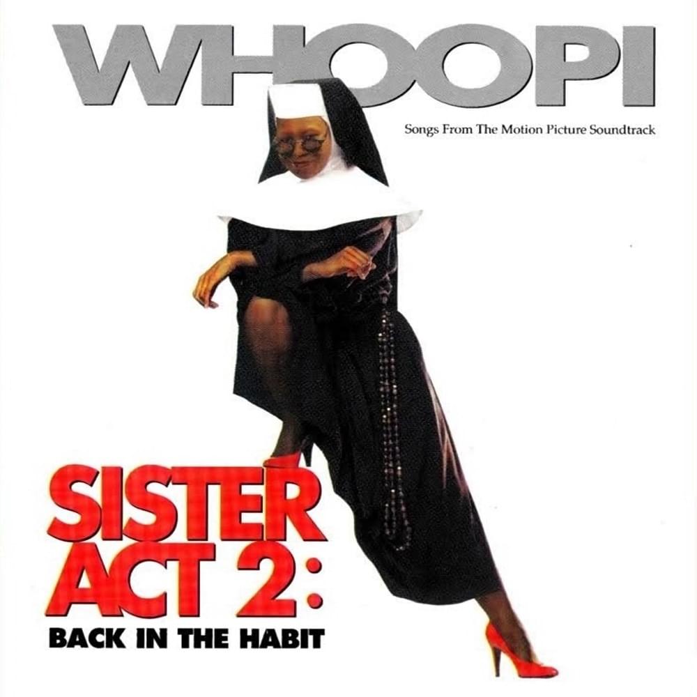 Sister Act 2: Back in the Habit (Songs From The Motion Picture Soundtrack)