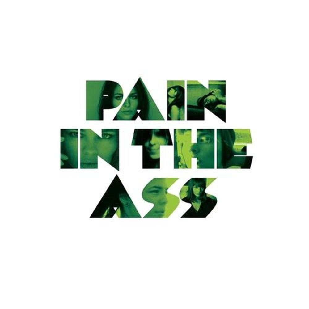 Pain in the Ass - Single