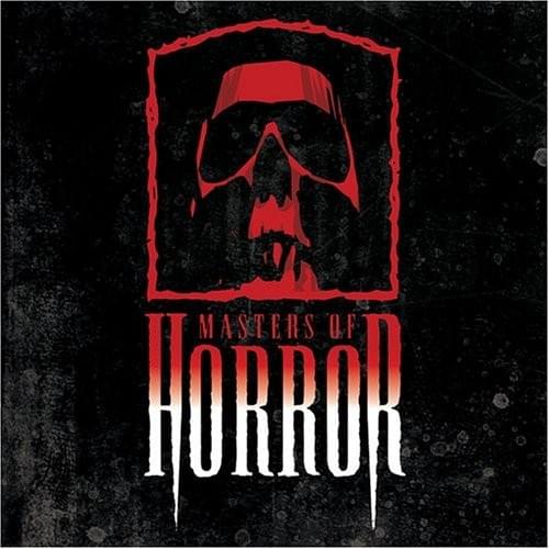 Masters of Horror, Vol. 1