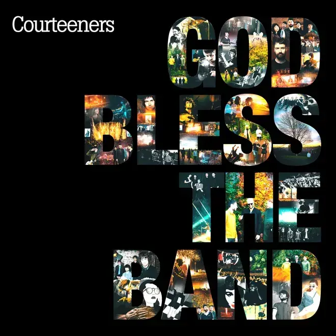 God Bless The Band - The Very Best Of Courteeners