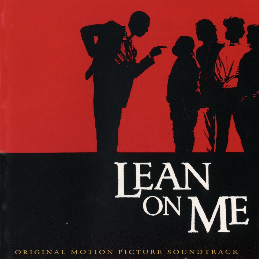 Lean on Me (Original Motion Picture Soundtrack)