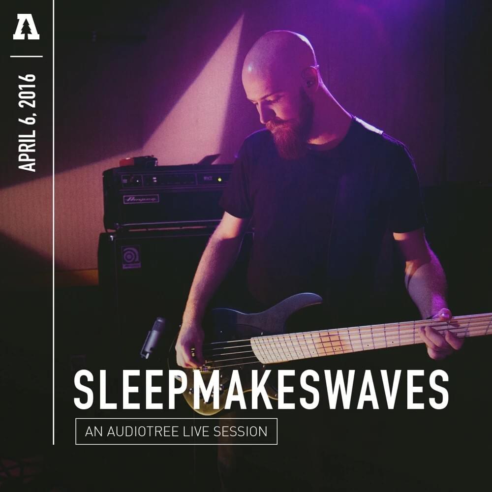 Sleepmakeswaves on Audiotree Live - EP