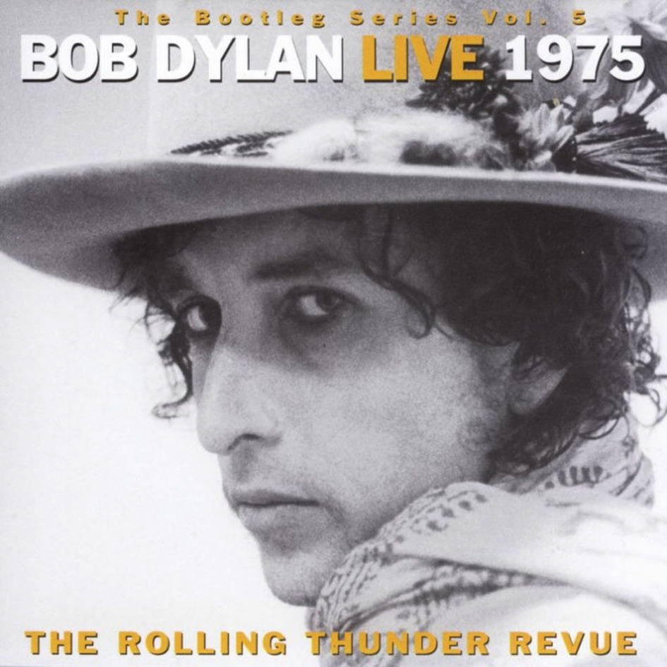 The Bootleg Series Vol. 5: Bob Dylan Live 1975, The Rolling Thunder Revue