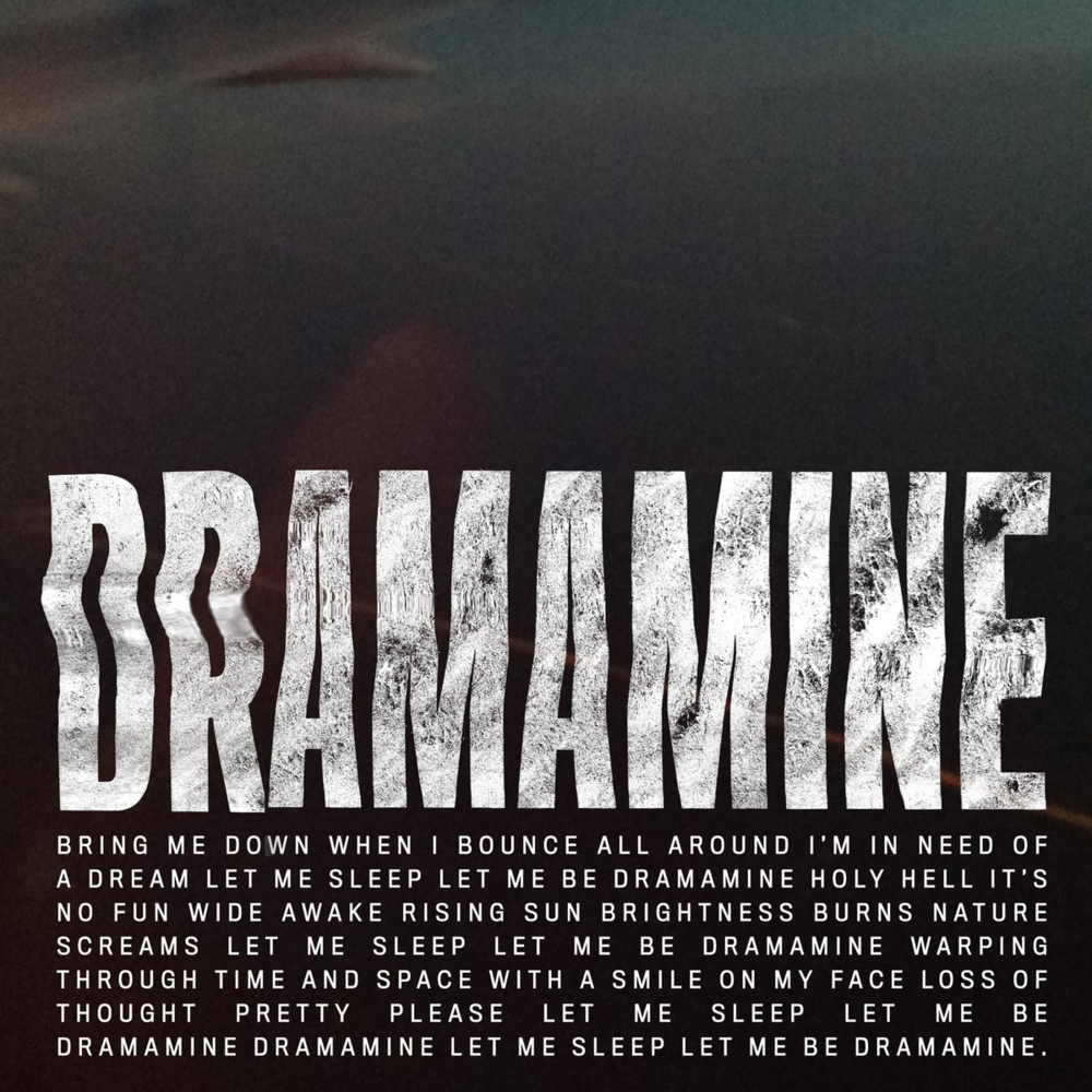 Dramamine - Single