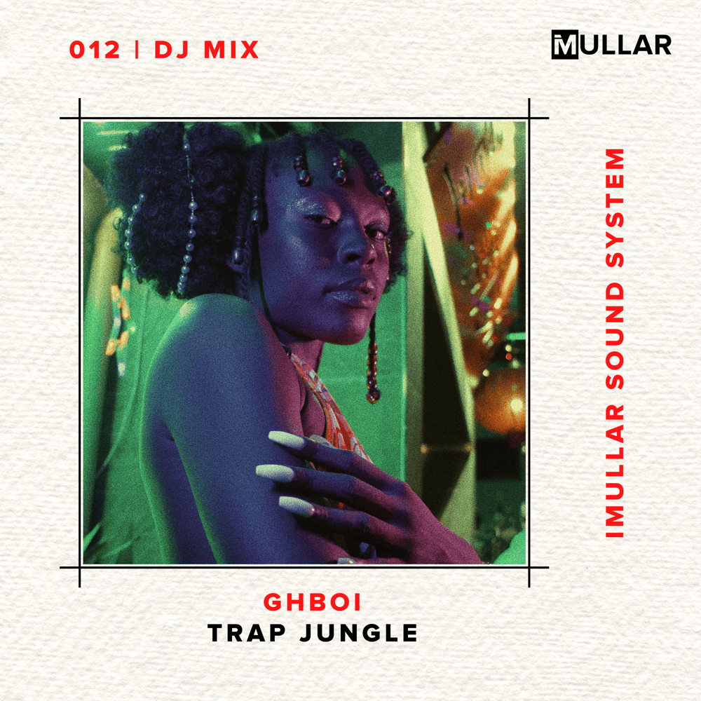 iMullar 012: GhBoi (DJ Mix)
