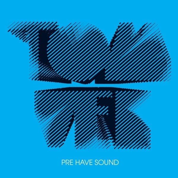 Pre Have Sound