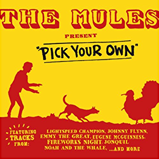 The Mules present “Pick Your Own”