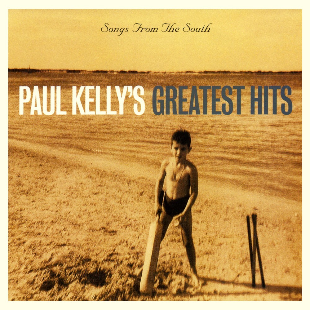 Songs from the South: Paul Kelly’s Greatest Hits