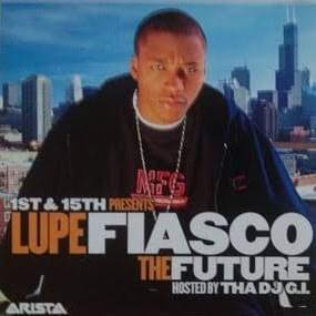 The Future (Hosted By Tha DJ G.I.)