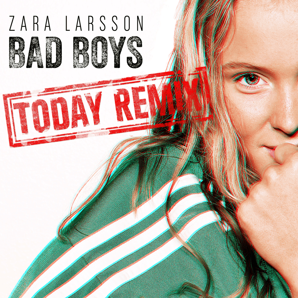 Bad Boys (Today Remix)