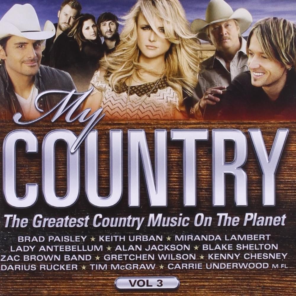 My Country: The Greatest Country Music On The Planet Vol 3