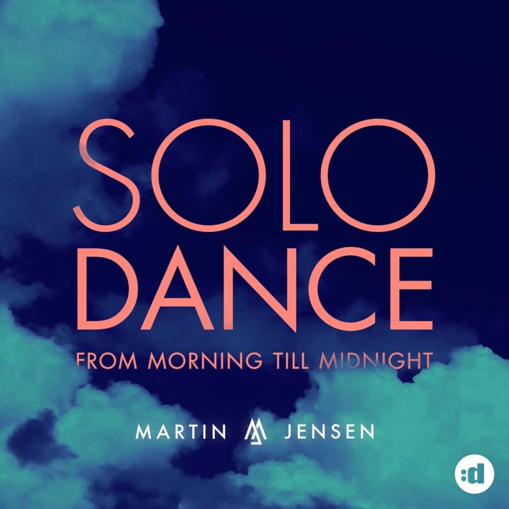 Solo Dance - From Morning Till Midnight
