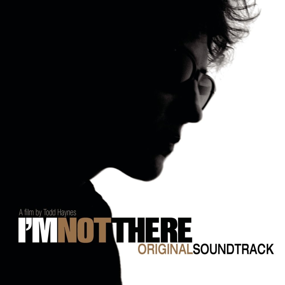I’m Not There (Original Soundtrack)