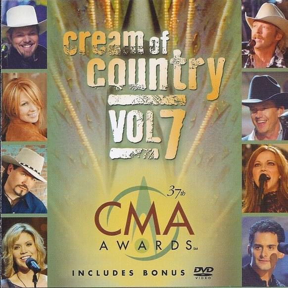 Cream Of Country, Vol. 7- 37th CMA Awards
