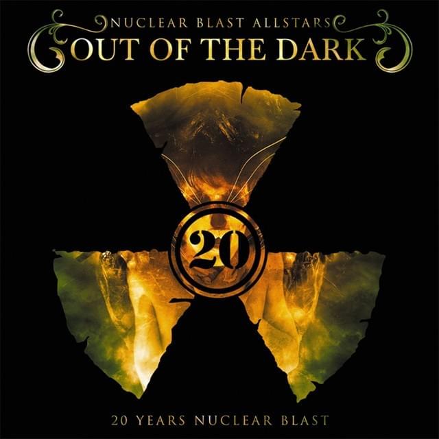 Out of the Dark: 20 Years Nuclear Blast (Germany Version)