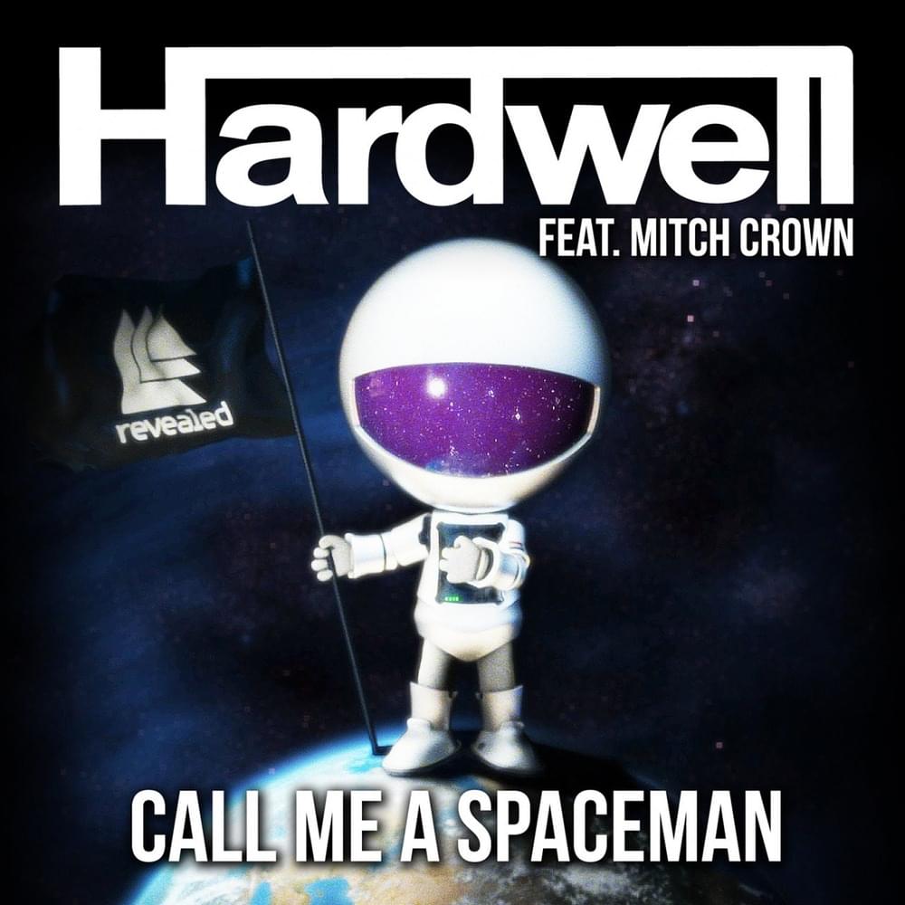 Call Me a Spaceman (feat. Mitch Crown)