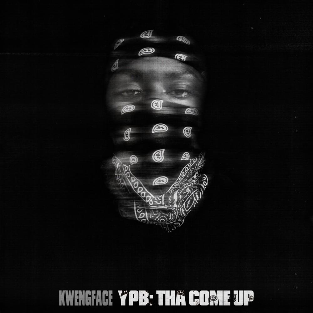 YPB: Tha Come Up 