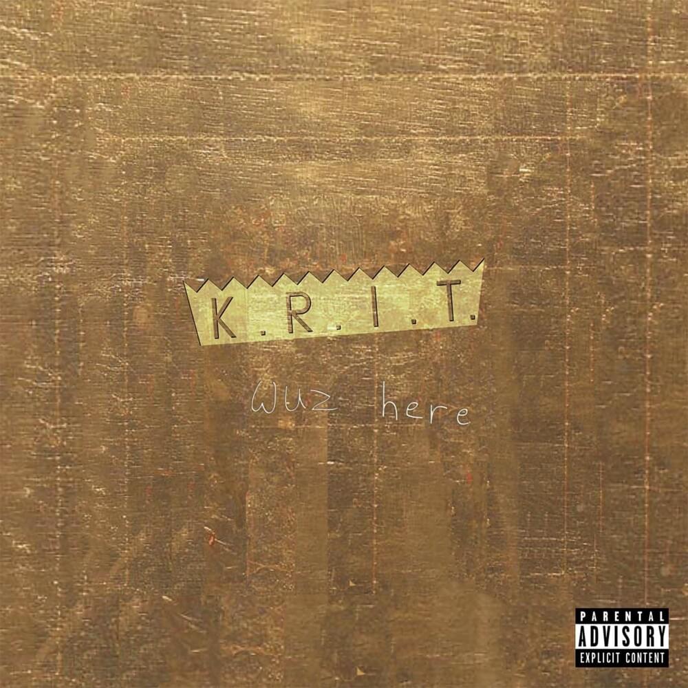 K.R.I.T. Wuz Here (Remastered)