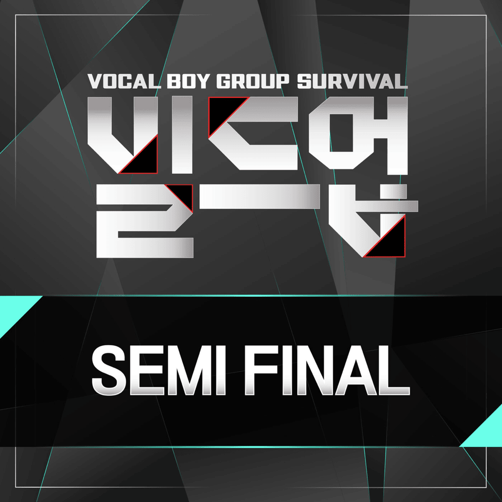 Build Up: Vocal Boy Group Survival, SEMI FINAL