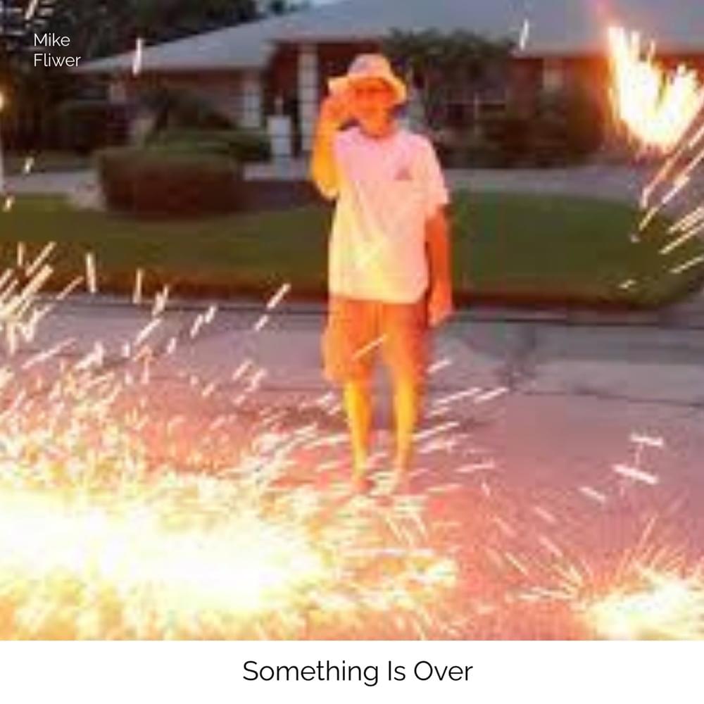 Something Is Over