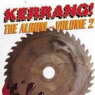 Kerrang! The Album - Volume 2 (The Kutting Edge)