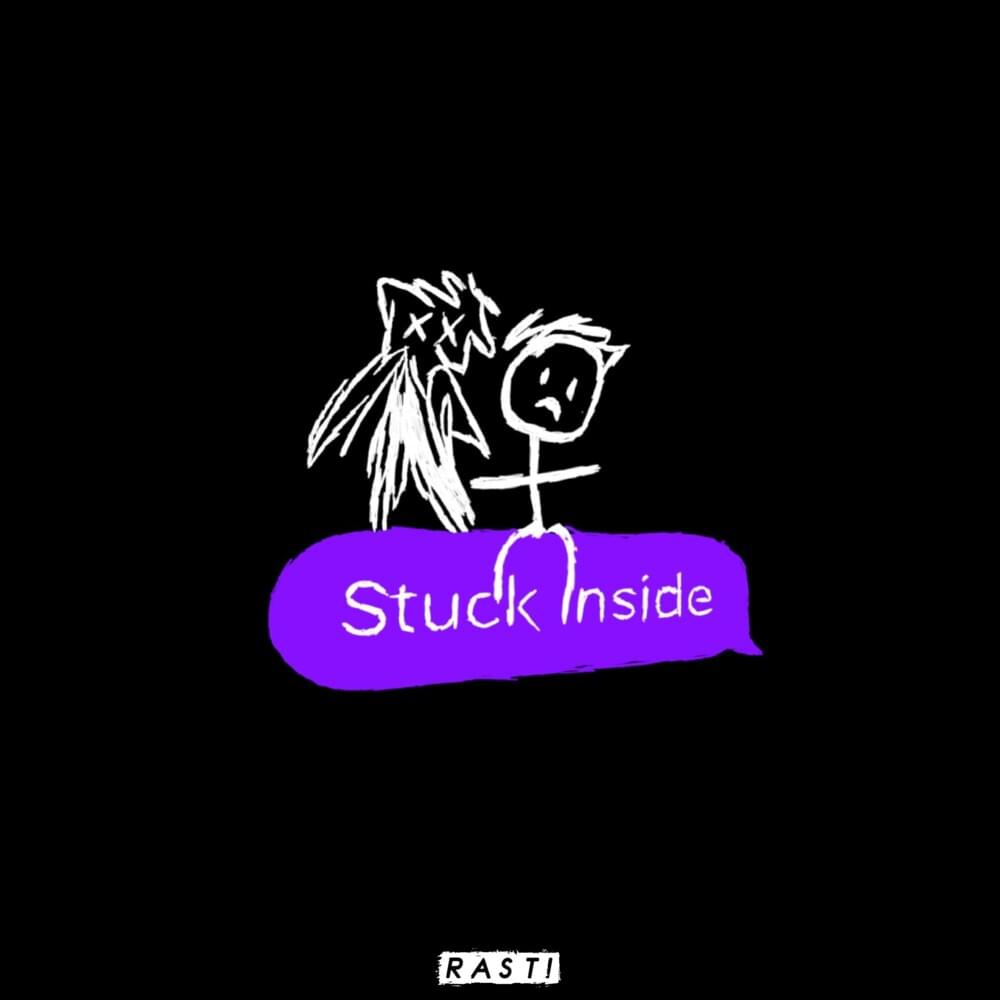 Stuck Inside