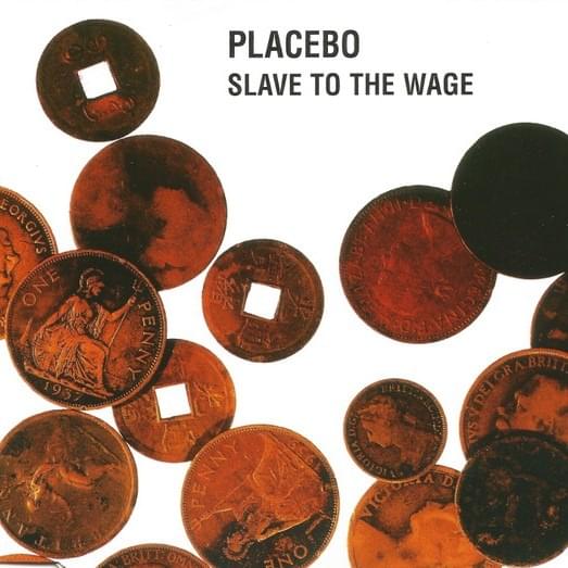 Slave to the Wage - Single
