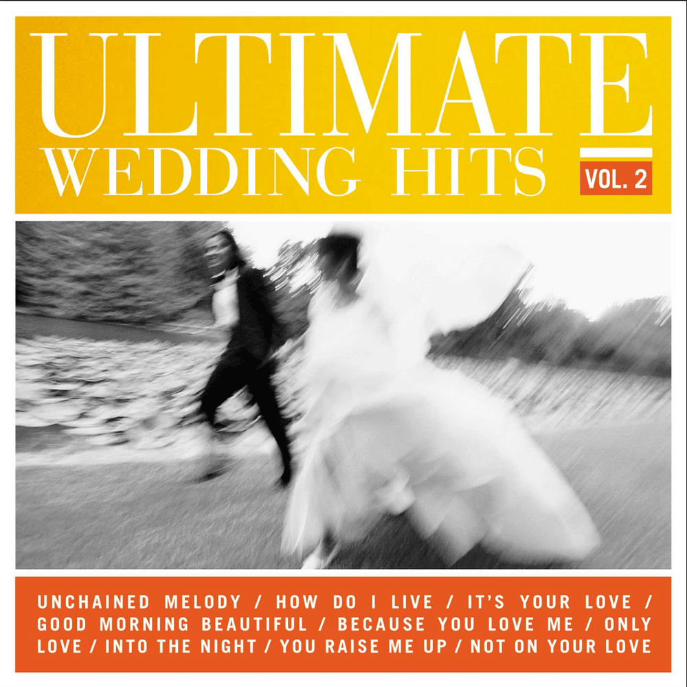 Ultimate Wedding Hits Vol. 2