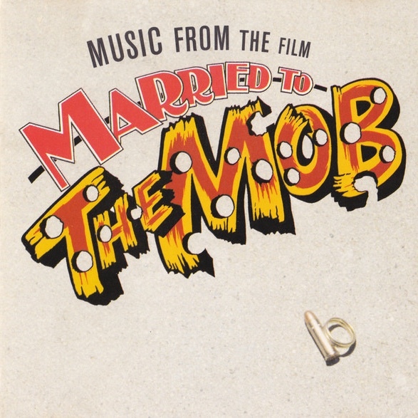 Married to the Mob: Music From the Film