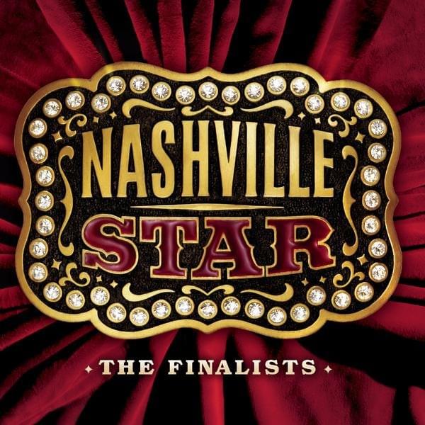 Nashville Star - The Finalists