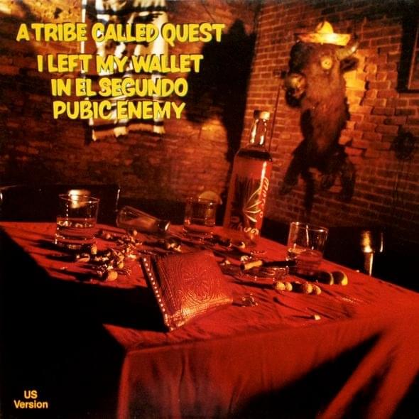 I Left My Wallet in El Segundo / Pubic Enemy – Single