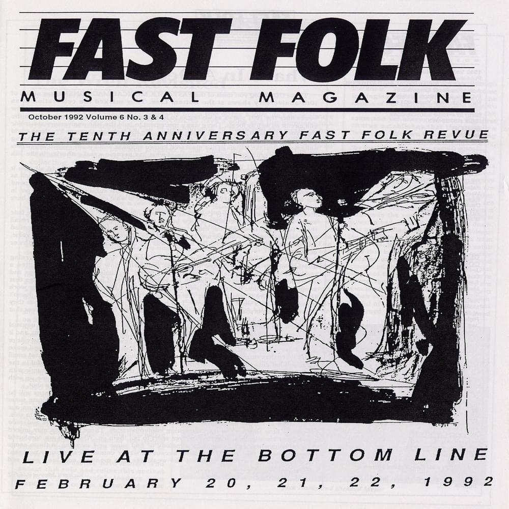 Fast Folk Musical Magazine, Vol. 6, No. 3: Tenth Anniversary - Live at the Bottom Line 1992
