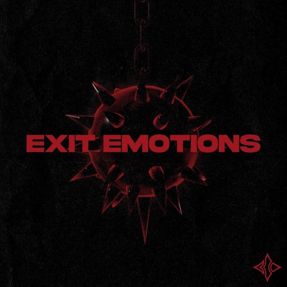EXIT EMOTIONS