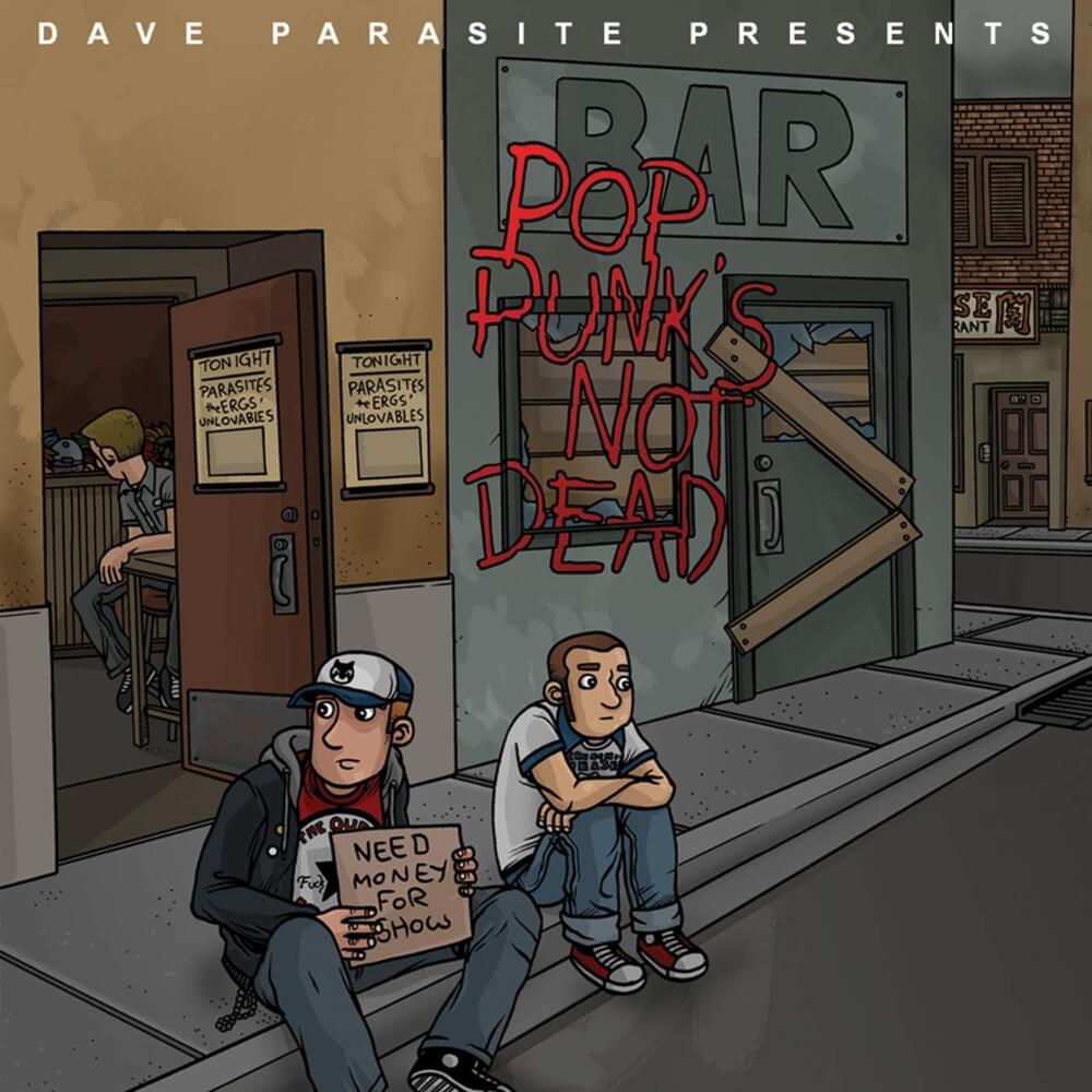 Dave Parasite presents: Pop Punk’s not dead