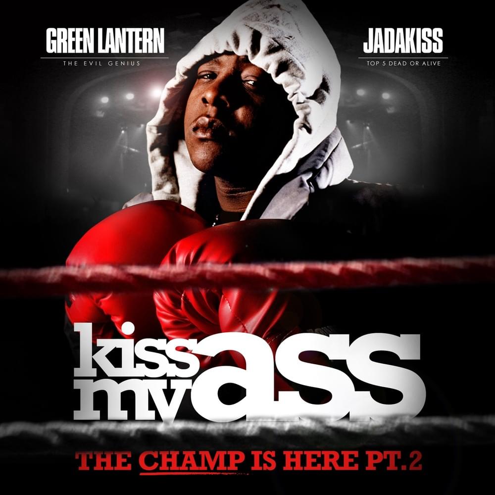 The Champ is Here, Pt. 2: Kiss My Ass