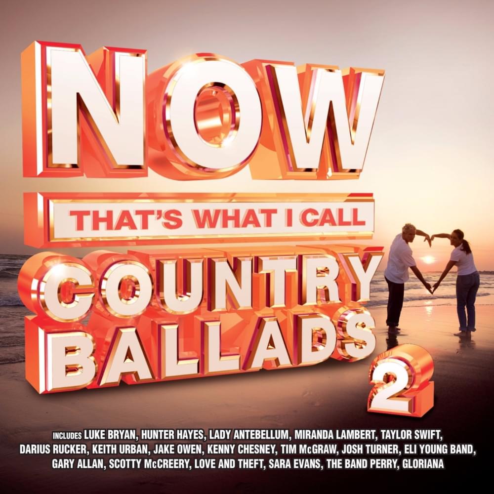NOW That’s What I Call Country Ballads 2 [US]