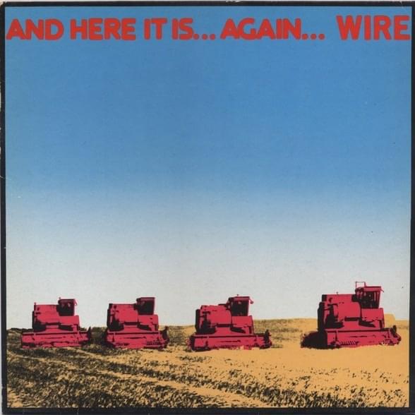 And Here It Is… Again… Wire