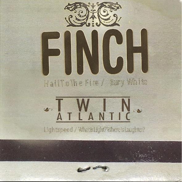 Finch / Twin Atlantic