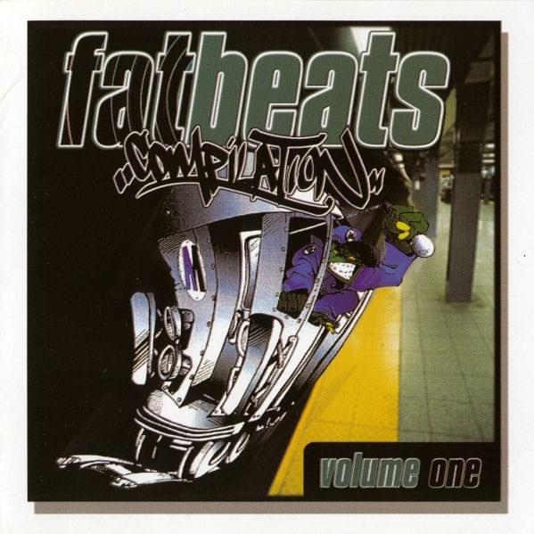 Fat Beats Compilation Vol. 1