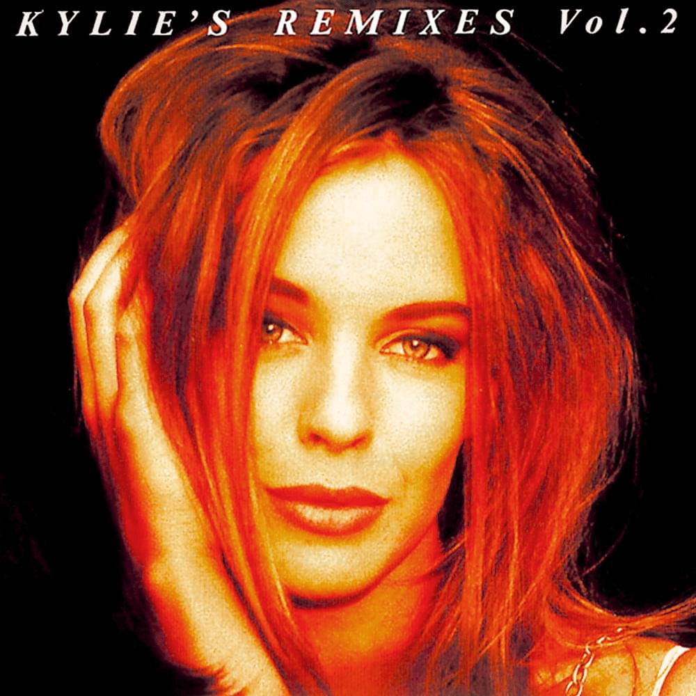Kylie’s Remixes, Vol. 2