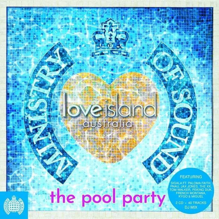 Love Island Australia: the pool party-Ministry Of Sound
