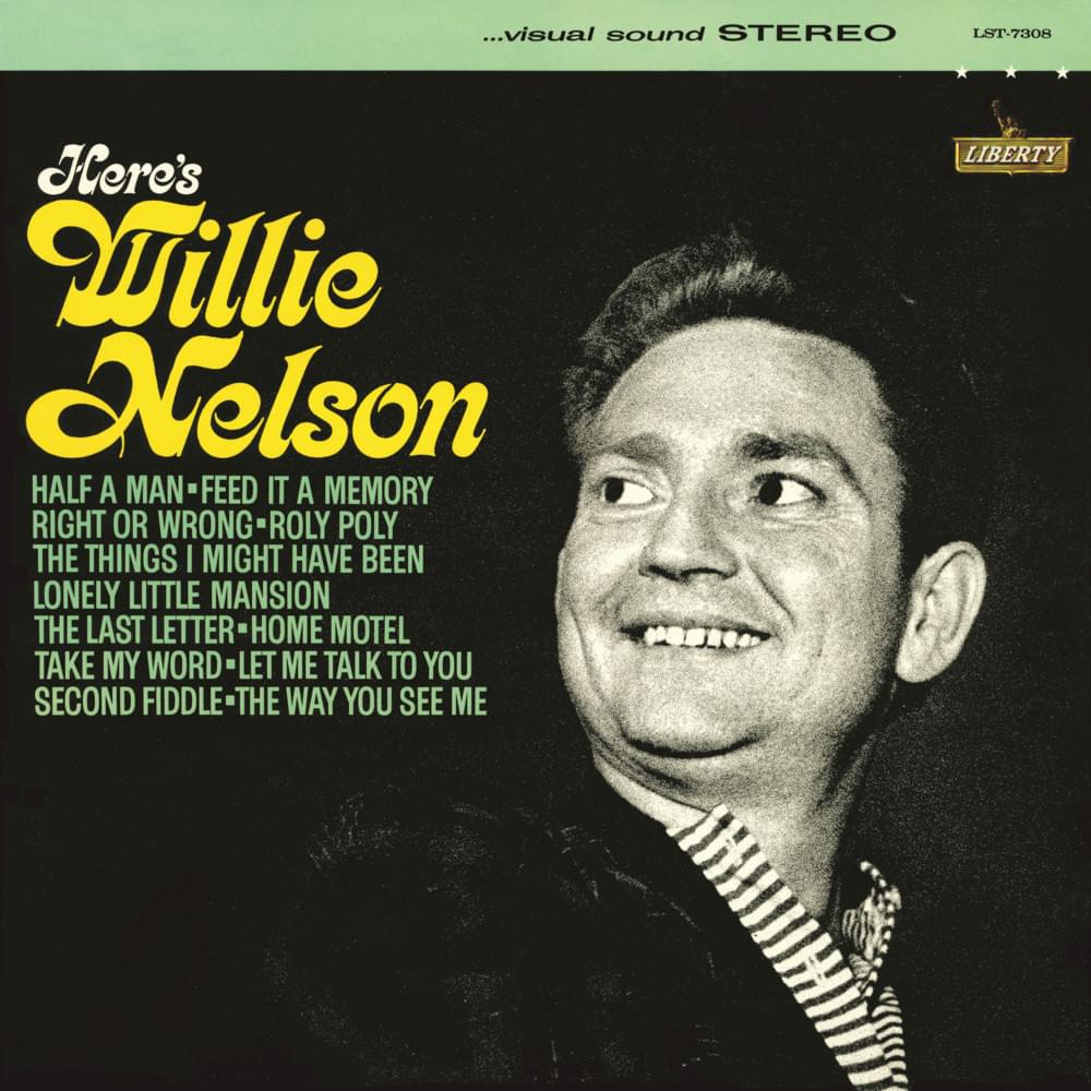 Here’s Willie Nelson