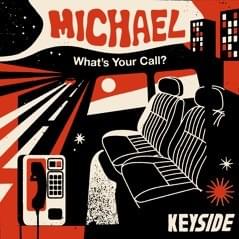 Michael (What’s Your Call?) - EP