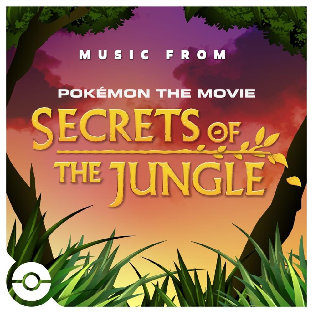 Pokémon The Movie: Secrets Of The Jungle - Single