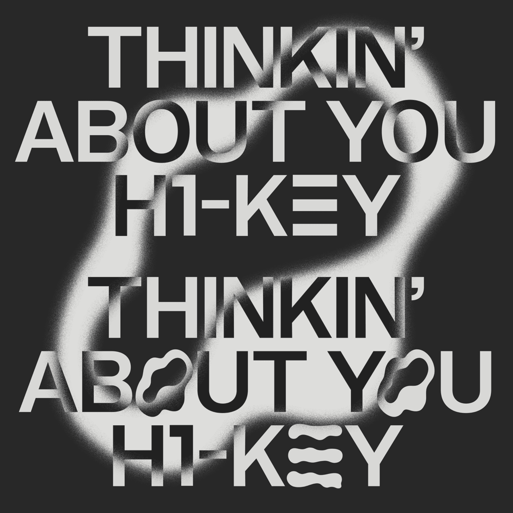 H1-KEYnote #1 [Thinkin’ About You]