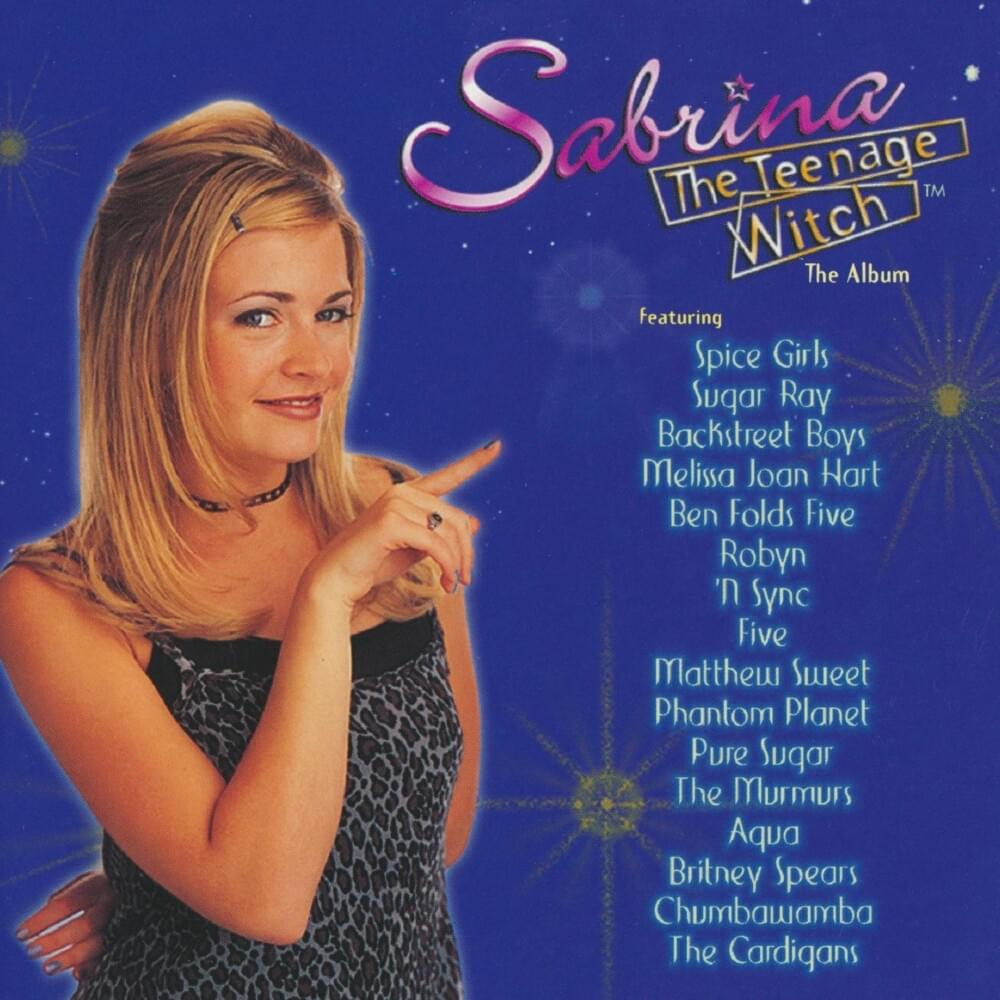 Sabrina, The Teenage Witch - The Album (Soundtrack from the TV Show)